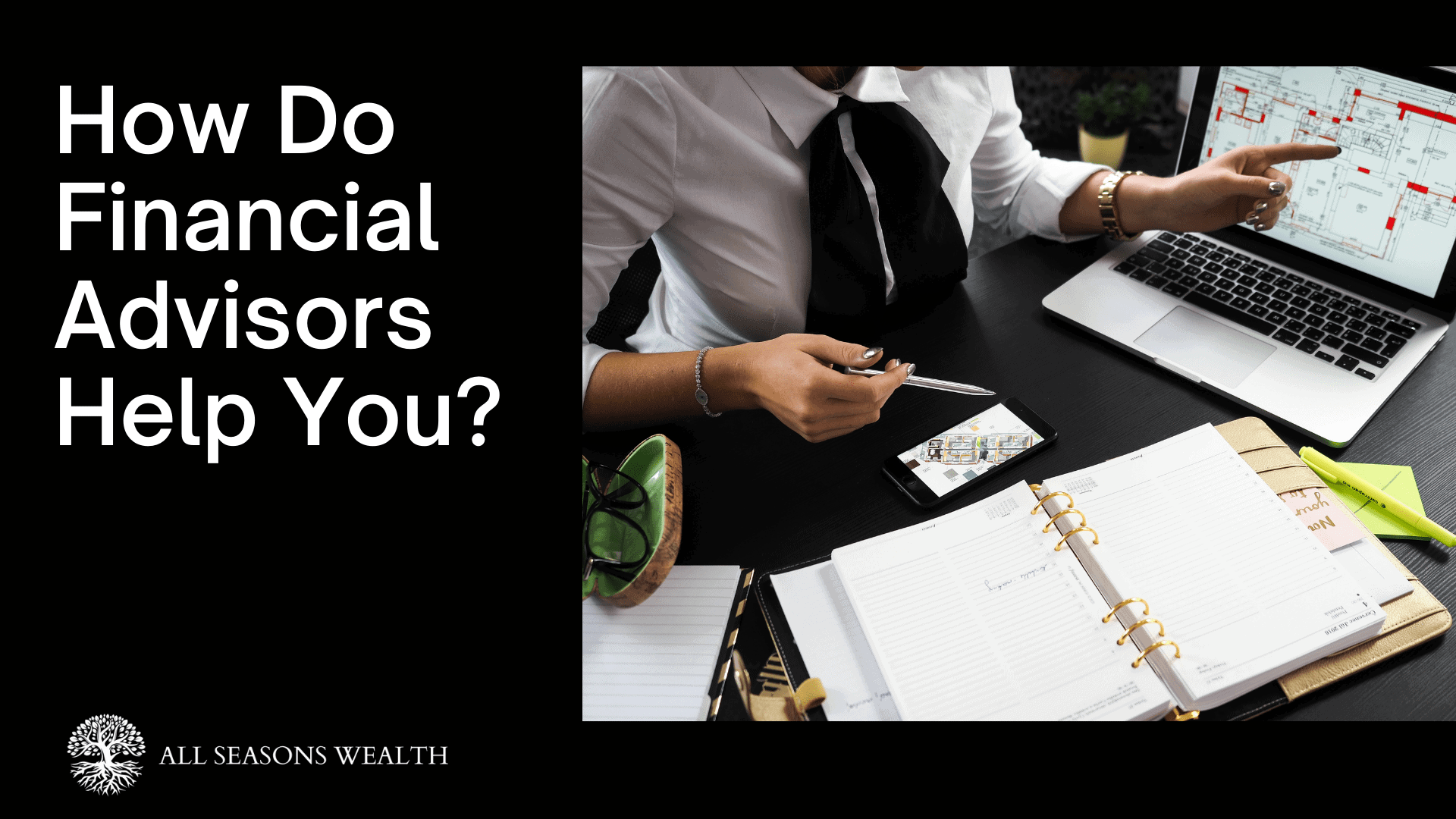 How Do Financial Advisors Help You?