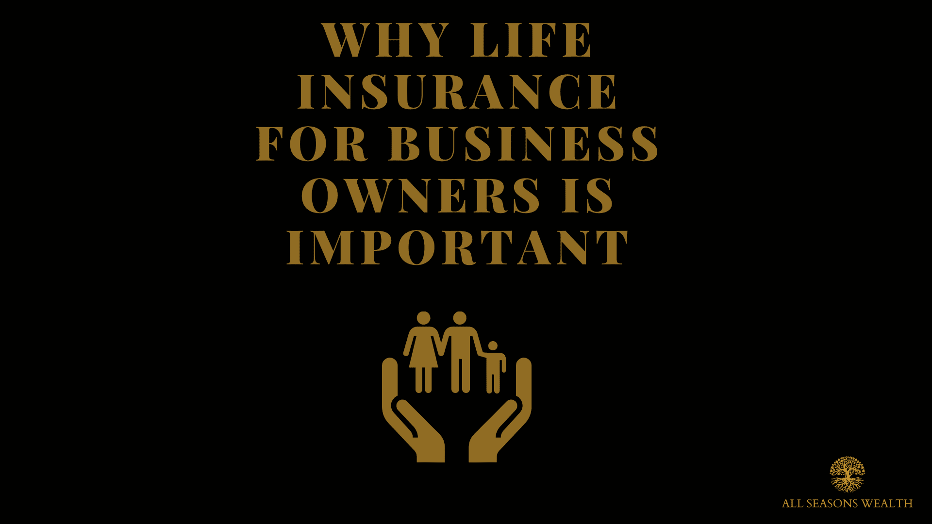 Why Life insurance for Business Owners is Important